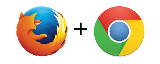 Chrome and Firefox are a good combination