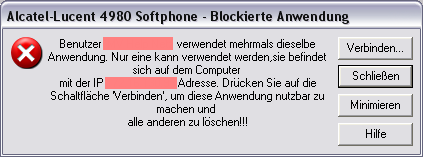 Softphone von Alcatel-Lucent zeigt eine Multilogin-Fehlermeldung an